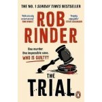 The Trial The No. 1 bestselling whodunit by Britain´s best-known criminal barrister – Hledejceny.cz