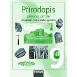 Přírodopis 9.r. ZŠ a víceletá gymnázia - příručka - Švecová M.,Matějka D. – Hledejceny.cz