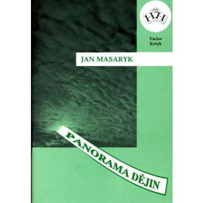 Jan Masaryk - Václav Kotyk – Hledejceny.cz