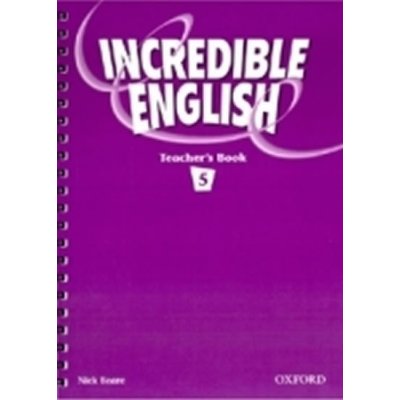 Phillips S., Redpath P. - Incredible English 5 Teacher's Book – Zbozi.Blesk.cz