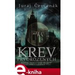 Krev prvorozených - Juraj Červenák – Zbozi.Blesk.cz