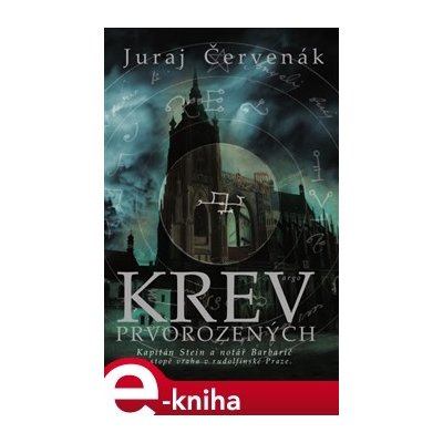 Krev prvorozených - Juraj Červenák – Zbozi.Blesk.cz