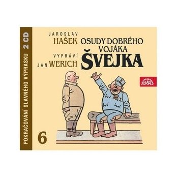 Osudy dobrého vojáka Švejka 6. - Jaroslav Hašek - 2CD - čte Werich