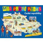 Můj první atlas České republiky - Vít Štěpánek – Hledejceny.cz