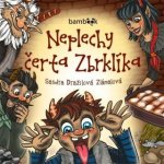 Neplechy čerta Zbrklíka – Zboží Dáma
