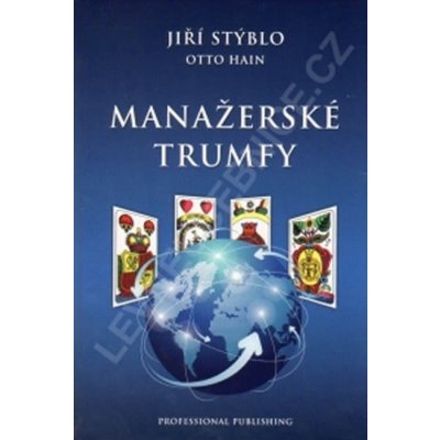 Manažerské trumfy - Jiří Stýblo, Otto Hain – Zbozi.Blesk.cz