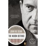 The Nixon Defense - John W. Dean – Hledejceny.cz