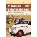 V soukolí okřídleného šípu - Jan Králík – Hledejceny.cz