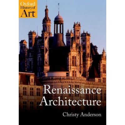 Renaissance Architecture - C. Anderson – Zbozi.Blesk.cz