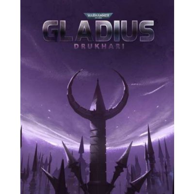 Warhammer 40,000: Gladius - Drukhari – Hledejceny.cz