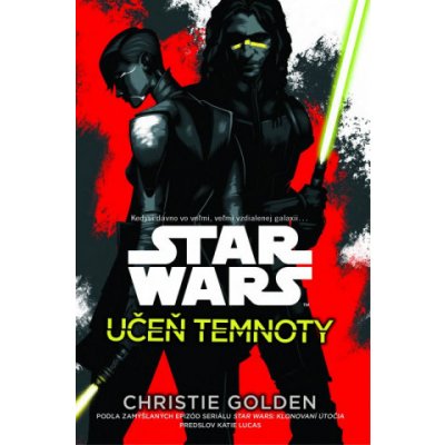 Star Wars: Učeň temnoty - Christie Golden – Zboží Mobilmania