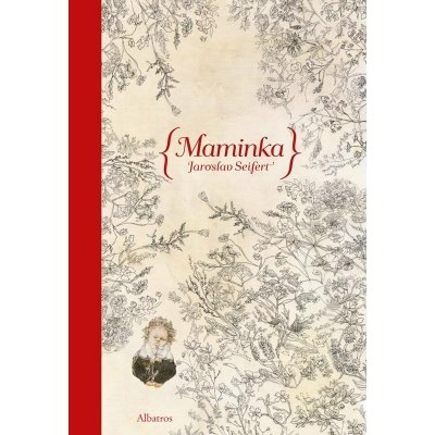 Maminka, 10. vydání - Jaroslav Seifert – Zboží Mobilmania