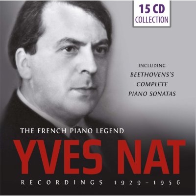 Yves Nat - The French Piano Legend 1929-1956 CD