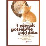 I zázrak potřebuje reklamu - Jan Cézar – Hledejceny.cz