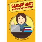 BABSKÉ RADY profesorky Strunecké – Zboží Mobilmania