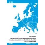 Evropský valčík pod rakouskou taktovkou? Analýza rakouského předsednictví v Radě EU v letech 1998 a 2006 – Hledejceny.cz