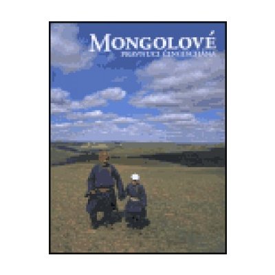 Mongolové - Veronika Zikmundová