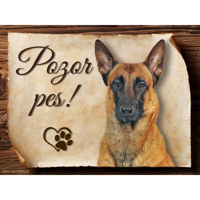 Sport hobby Cedulka Belgický ovčák Malinois Pozor pes 20 x 15 cm