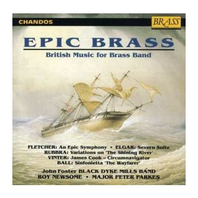 Percy Fletcher - Epic Brass British Music For Brass Band CD – Zbozi.Blesk.cz