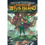 Into the Shadow Mist Legends of Lotus Island #2 Soontornvat Christina – Zboží Dáma