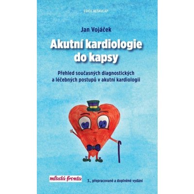 Akutní kardiologie do kapsy - Jan Vojáček – Zboží Mobilmania