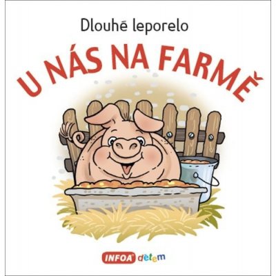 Dlouhé leporelo - U nás na farmě – Zbozi.Blesk.cz