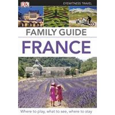 France Family Guide EW 2012 Dorling Kindersley – Zboží Mobilmania