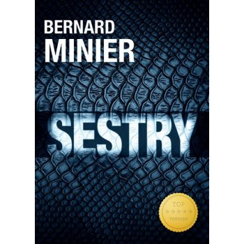 Sestry v českém jazyce - Bernard Minier