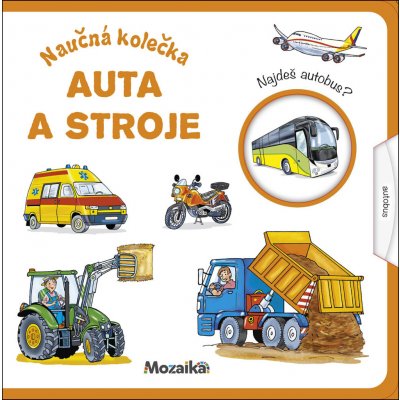 Auta a stroje - Naučná kolečka – Hledejceny.cz