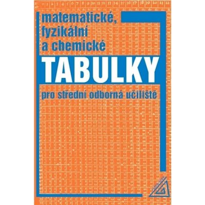 Matematické, fyzikální a chemické tabulky - Martin Macháček; František Zemánek; Jiří Mikulčák; L. Drábová – Zboží Mobilmania