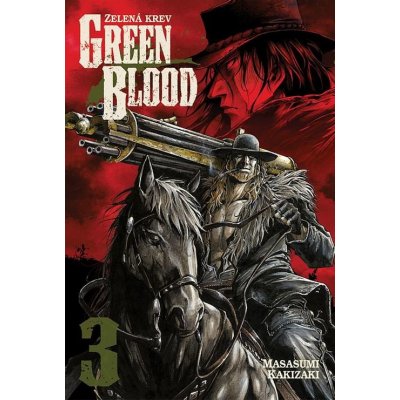 Green Blood - Zelená krev 3 - Masasumi Kakizaki – Hledejceny.cz