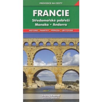 Středomořské pobřeží Monako Andorra Průvodce na cesty