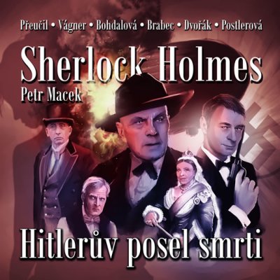 Sherlock Holmes - Hitlerův posel smrti - Petr Macek