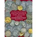 Ilustrovaná encyklopedie české, moravské a slezské numismatiky: Zdeněk Petráň – Hledejceny.cz