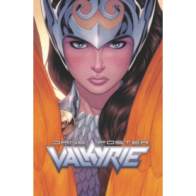 Jane Foster: The Saga Of Valkyrie – Hledejceny.cz