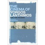 The Cinema of Yorgos Lanthimos: Films, Form, Philosophy – Hledejceny.cz