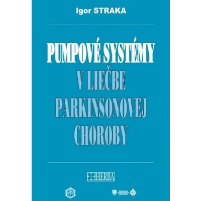 Pumpové systémy v liečbe parkinsonovej choroby