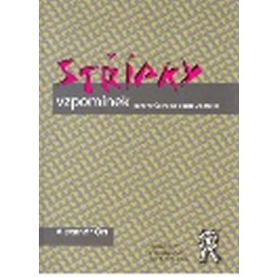 Střípky vzpomínek jednoho Čecha na složité 20. století