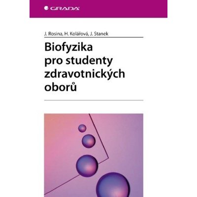 Biofyzika pro studenty zdravotnických oborů