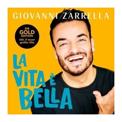 Giovanni Zarrella - La Vita È Bella - Gold Edition CD – Hledejceny.cz