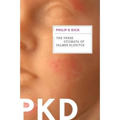 The Three Stigmata of Palmer Eldritch Dick Philip K.Paperback