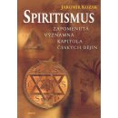 Spiritismus - Kozák Jaromír