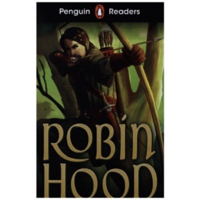 Penguin Readers Starter Level: Robin Hood (ELT Graded Reader) – Zboží Dáma