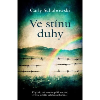 Ve stínu duhy - Carly Schabowski – Zboží Mobilmania