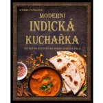 Moderní indická kuchařka - kolektiv autorů – Zboží Mobilmania