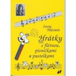 Hrátky s flétnou, písničkami a pastelkami – Hledejceny.cz