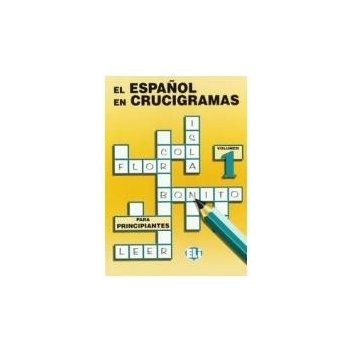 EL ESPANOL EN CRUCIGRAMAS volumen 1