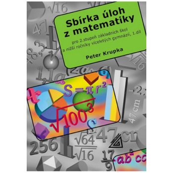 Sbírka úloh z matematiky pro 2. stupeň ZŠ -Aritmetika - Krupka Peter