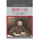 Nakladatelství Triton s.r.o. Rudý car - Stalin v čele Sovětského svazu 1924-1953 – Hledejceny.cz