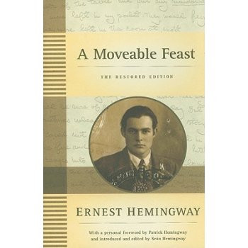 A Moveable Feast: The Restored Edition Hemingway ErnestPevná vazba